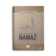 Bir İnkılaptır Namaz - İhsan Şenocak