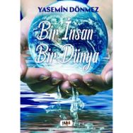 Bir İnsan Bir Dünya - Yasemin Dönmez