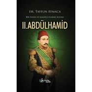 Bir İnsan ve Sanatçı Olarak Sultan II. Abdülhamid - Tayfun Atmaca