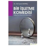 Bir İşletme Komedisi - Ali Turan Barniç