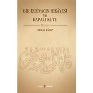 Bir İzdivacın Hikâyesi ve Kapalı Kutu - Nurcan Şen