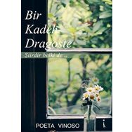 Bir Kadeh Dragoste Şiirdir Belki De... - Poeto Vinoso