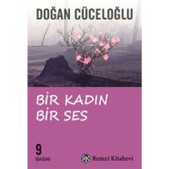 BIR KADIN BIR SES - DOĞAN CÜCELOĞLU