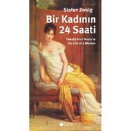 BIR KADININ 24 SAATI - STEFAN ZWEIG