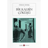 Bir Kalbin Çöküşü - Stefan Zweig