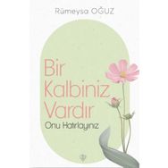 Bir Kalbiniz Vardır Onu Hatırlayınız Türkiye Diyanet Vakfı Yayınları