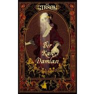 Bir Kan Damlası S.T. Gibson