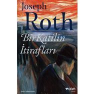 Bir Katilin İtirafları - Joseph Roth