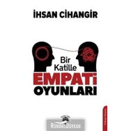 Bir Katille Empati Oyunları - İhsan Cihangir