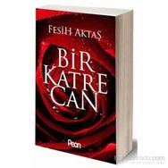 Bir Katre Can - Fesih Aktaş