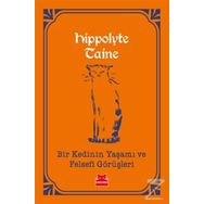 Bir Kedinin Yaşamı ve Felsefi Görüşleri - Hippolyte Taine