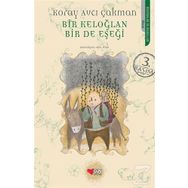 Bir Keloğlan Bir de Eşeği - Koray Avcı Çakman
