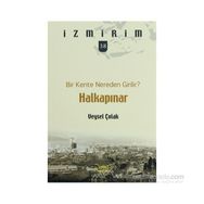 BIR KENTE NEREDEN GIRILIR? HALKAPINAR - VEYSEL ÇOLAK
