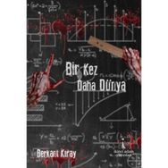 Bir Kez Daha Dünya - Berkant Kıray