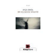 Bir Kış Gecesi Misafiri - Ayça Erkol