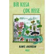 Bir Kıssa Çok Hisse - Kamil Akdoğan