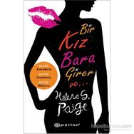 Bir Kız Bara Girer Ve... - Helena S. Paige