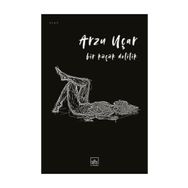 Bir Küçük Delilik - Arzu Uçar