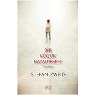 Bir Küçük Hayalperest - Verlaine - Stefan Zweig