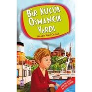 BIR KÜÇÜK OSMANCIK VARDI - HASAN NAIL CANAT (ISBN:9789752631991)