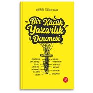 Bir Küçük Yazarlık Denemesi - Kolektif