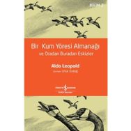 Bir Kum Yöresi Almanaği - Aldo Leopold