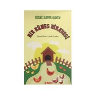 Bir Kümes Hikayesi - Hilmi Zafer Şahin