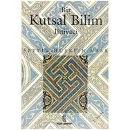BIR KUTSAL BILIM İHTİYACI - SEYYID HÜSEYİN NASR