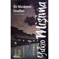 BIR MASKENIN İTIRAFLARI - YUKIO MIŞIMA