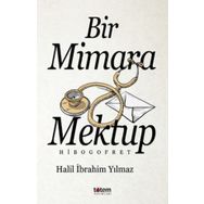 Bir Mimara Mektup - Halil İbrahim Yılmaz