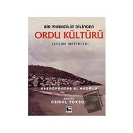 Bir Mubadilin Dilinden Ordu Kültürü - Ksenofontas K. Akoğlu