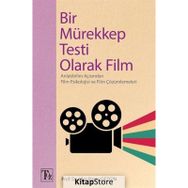 Bir Mürekkep Testi Olarak Film - Ulaş Başar Gezgin