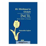 Bir Müslüman'ın Gözüyle İncil - Bahaeddin Sağlam