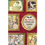 Bir Nefeste Cinsellik Tarihi - Karen Dolby