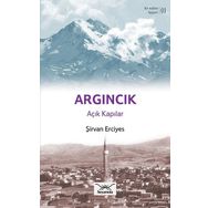 Bir Nefeste Kayseri 1 - Argıncık - Şirvan Erciyes