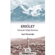 Bir Nefeste Kayseri 10 - Erkilet - Hayri Maraşlıoğlu