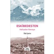 Bir Nefeste Kayseri 12 - Eskibedesten - Adil Şahin