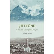 Bir Nefeste Kayseri 5 - Çifteönü - Ahmet İlhan