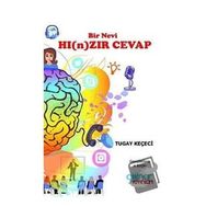 Bir Nevi Hı(n)zır Cevap - Tugay Keçeci