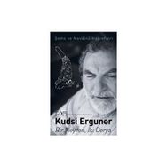 Bir Neyzen İki Derya - Kudsi Erguner