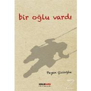 Bir Oğlu Vardı - Payan Çizioğlu