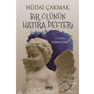 Bir Ölünün Hatıra Defteri / Hüdai Çakmak