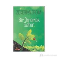 BIR ÖMÜRLÜK SABIR - GENEL