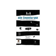 Bir Önerim Var - Fatih Yılmaz