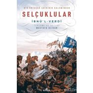Bir Ortaçağ Şairinin Kaleminden Selçuklular - Mustafa Alican
