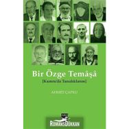 Bir Özge Temaşa - Kumruda Tanıdıklarım - Ahmet Çapku