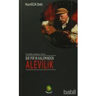 Bir Pir’in Kaleminden Alevilik - Musa Küçük