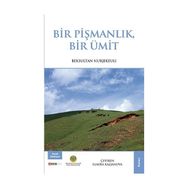 Bir Pişmanlık Bir Ümit - Beksultan Nurjekeuli