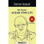 Bir Portre Afşar Timuçin - Osman Bozkurt