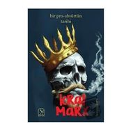 Bir Pro-Absürtün Tarihi: Kral Marx - Berşan Koca